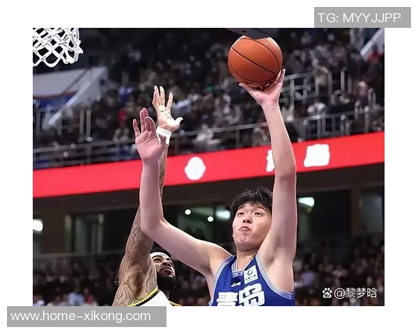 杨瀚森上半场缺阵里斯替补失准下半场能否逆转局势